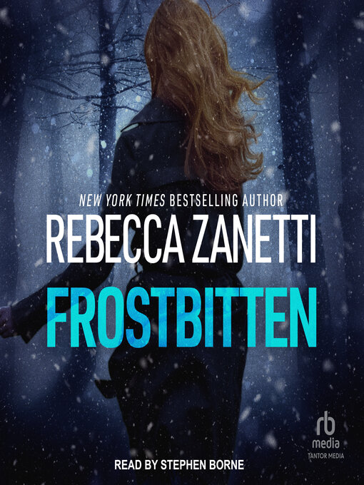 Title details for Frostbitten by Rebecca Zanetti - Available